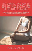 Les Vraies Histoires de Sexe Les Plus Excitantes Et Les Plus Chaudes
