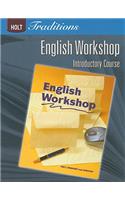 Holt Traditions Warriner's Handbook: English Workshop Workbook Grade 6 Introductory Course(Holt Traditions Warriner's Handbook)