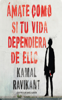 Ámate Como Si Tu Vida Dependiera de Ello (Love Yourself Like Your Life Depends on It)