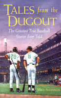 Tales from the Dugout