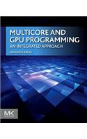 Multicore and Gpu Programming: An Integrated Approach