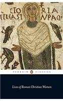 Lives of Roman Christian Women