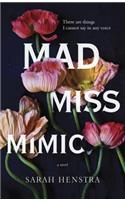 Mad Miss Mimic