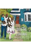 Louis the Lovebug