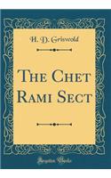 The Chet Rami Sect (Classic Reprint)