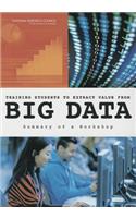 Training Students to Extract Value from Big Data