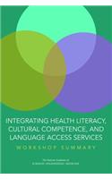 Integrating Health Literacy, Cultural Competence, and Language Access Services