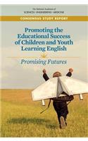 Promoting the Educational Success of Children and Youth Learning English