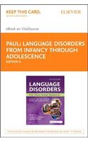 Language Disorders from Infancy Through Adolescence - Elsevier eBook on Vitalsource (Retail Access Card): Listening, Speaking, Reading, Writing and Communicating