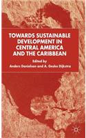 Towards Sustainable Development in Central America and the Caribbean