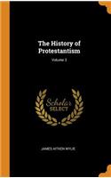 The History of Protestantism; Volume 3