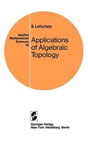 Applications of Algebraic Topology