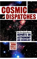 Cosmic Dipatches