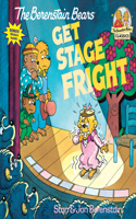 The Berenstain Bears Get Stage Fright: (First Time Books)