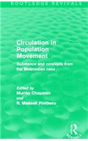 Circulation in Population Movement (Routledge Revivals)