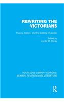 Rewriting the Victorians