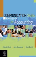 Communication Skills Handbook for Accounting: How to Succeed in Written and Oral Communication