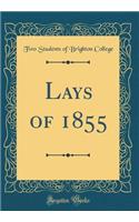 Lays of 1855 (Classic Reprint)