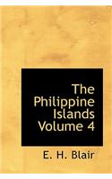 Philippine Islands Volume 4