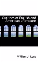 Outlines of English and American Literature