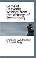 Gems of Heavenly Wisdom from the Writings of Swedenborg