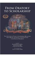 From Oratory to Scholarship: Two Centuries of Talks on the American Revolution Given Before the Society of the Cincinnati in the State of New Jersey