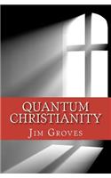 Quantum Christianity