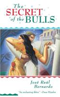 The Secret of the Bulls: A Novel(English)