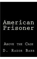 American Prisoner