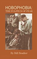 Hobophobia: The Politics of Fear
