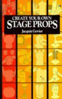 Create Your Own Stage Props Paperback â€“ 1 January 1989
