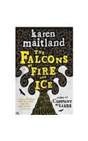 The Falcons of Fire and Ice