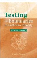 Testing the Boundaries to Lutheran Identity