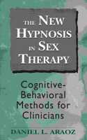 The New Hypnosis in Sex Therapy