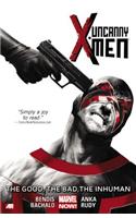 Uncanny X-men Volume 3: The Good, The Bad, The Inhuman (marvel Now)