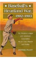 Baseball's Heartland War, 1902-1903