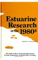 Estuarine Research in the 1980s