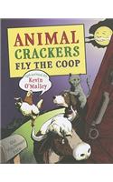 Animal Crackers Fly the Coop