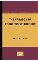 Paradox of Progressive Thought