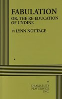 Fabulation, Or, the Re-Education of Undine