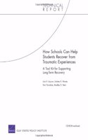 How Schools Can Help Students Recover from Traumatic Experiences