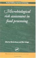 Microbiological Risk Assessment in Food Processing