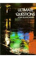 Ultimate Questions
