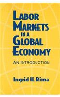 Labor Markets in a Global Economy: A Macroeconomic Perspective