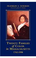 Twenty Families of Color in Massachusetts 1742-1998