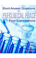 Short Answer Questions for Preclinical Phase Final Examinations