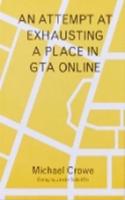 Attempt At Exhausting A Place In GTA Online