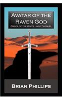 Avatar of the Raven God