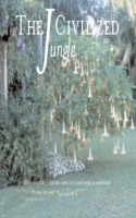 The Civilized Jungle