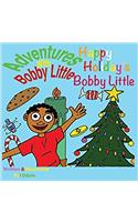 Adventures with Bobby Little